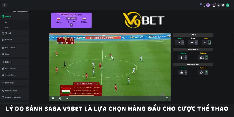 Lý Do Sảnh SABA V9Bet Là Lựa Chọn Hàng Đầu Cho Cược Thể Thao