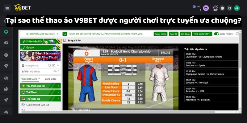 Tại sao thể thao ảo V9Bet được người chơi trực tuyến ưa chuộng?